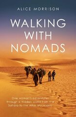 Walking with Nomads цена и информация | Путеводители, путешествия | pigu.lt