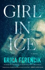 Girl in Ice kaina ir informacija | Fantastinės, mistinės knygos | pigu.lt