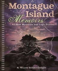 Montague Island Memoirs: All-New Mysteries and Logic Puzzles kaina ir informacija | Lavinamosios knygos | pigu.lt