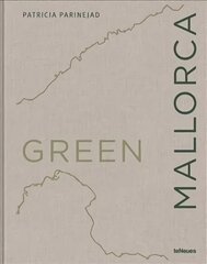 Green Mallorca: The Eco-Conscious Island kaina ir informacija | Kelionių vadovai, aprašymai | pigu.lt