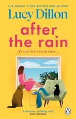 After the Rain: The incredible and uplifting new novel from the Sunday Times bestselling author цена и информация | Фантастика, фэнтези | pigu.lt