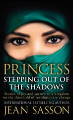 Princess: Stepping Out Of The Shadows цена и информация | Биографии, автобиографии, мемуары | pigu.lt