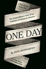 One Day: The Extraordinary Story of an Ordinary 24 Hours in America kaina ir informacija | Istorinės knygos | pigu.lt