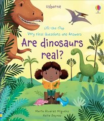 Very First Questions and Answers Are Dinosaurs Real?: Are Dinosaurs Real? цена и информация | Книги для подростков и молодежи | pigu.lt