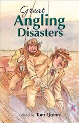 Great Angling Disasters kaina ir informacija | Knygos apie sveiką gyvenseną ir mitybą | pigu.lt