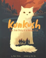 Kunkush: The True Story of a Refugee Cat цена и информация | Книги для подростков и молодежи | pigu.lt