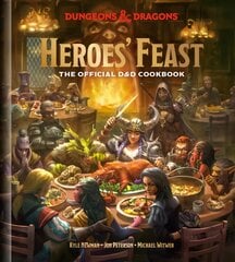 Heroes' Feast (Dungeons and Dragons): The Official D and D Cookbook цена и информация | Книги рецептов | pigu.lt