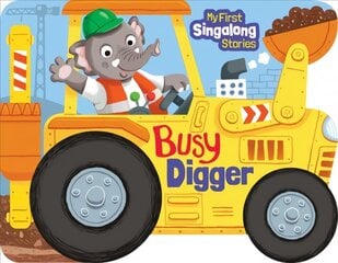 Busy Digger цена и информация | Книги для самых маленьких | pigu.lt