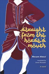 Straight From The Horse's Mouth: A Novel цена и информация | Fantastinės, mistinės knygos | pigu.lt