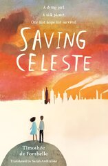 Saving Celeste цена и информация | Книги для подростков и молодежи | pigu.lt