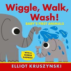 Wiggle, Walk, Wash! Baby's First Animals kaina ir informacija | Knygos mažiesiems | pigu.lt