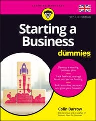 Starting a Business For Dummies, 5th UK Edition 5th UK Edition kaina ir informacija | Ekonomikos knygos | pigu.lt