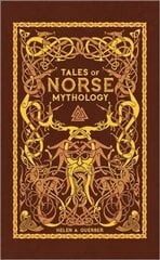 Tales of Norse Mythology (Barnes & Noble Omnibus Leatherbound Classics) цена и информация | Духовная литература | pigu.lt