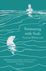 Swimming with Seals Reissue цена и информация | Биографии, автобиогафии, мемуары | pigu.lt