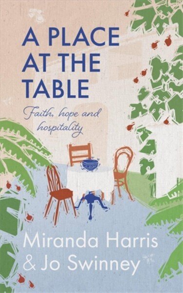 Place at The Table: Faith, hope and hospitality цена и информация | Dvasinės knygos | pigu.lt