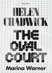 Helen Chadwick: The Oval Court цена и информация | Книги об искусстве | pigu.lt