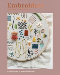 Embroidery: A Modern Guide to Botanical Embroidery kaina ir informacija | Knygos apie sveiką gyvenseną ir mitybą | pigu.lt
