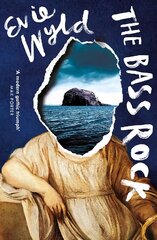 Bass Rock: 'A rising star of British fiction' Sunday Telegraph цена и информация | Исторические книги | pigu.lt