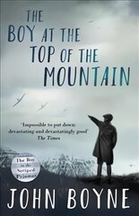 Boy at the Top of the Mountain kaina ir informacija | Knygos paaugliams ir jaunimui | pigu.lt