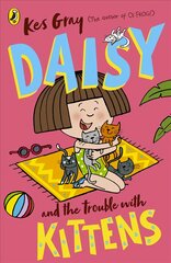 Daisy and the Trouble with Kittens цена и информация | Книги для подростков  | pigu.lt