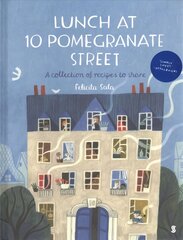 Lunch at 10 Pomegranate Street: the children's cookbook recommended by Ottolenghi and Nigella kaina ir informacija | Knygos mažiesiems | pigu.lt