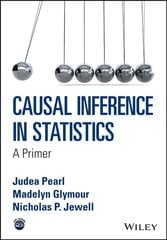 Causal Inference in Statistics - A Primer: A Primer kaina ir informacija | Ekonomikos knygos | pigu.lt
