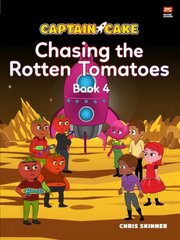 Captain Cake: Chasing the Rotten Tomatoes kaina ir informacija | Knygos mažiesiems | pigu.lt