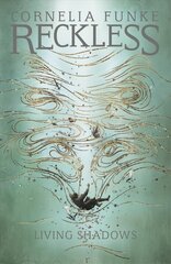 Reckless II: Living Shadows kaina ir informacija | Knygos paaugliams ir jaunimui | pigu.lt