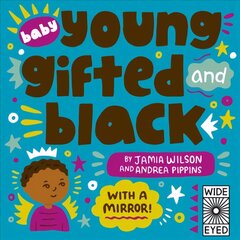 Baby Young, Gifted, and Black: With a Mirror! цена и информация | Книги для самых маленьких | pigu.lt