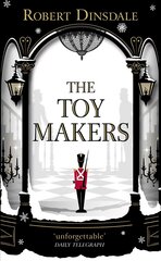 Toymakers: Dark, enchanting and utterly gripping' kaina ir informacija | Fantastinės, mistinės knygos | pigu.lt