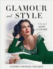Glamour and Style: The Beauty of Hedy Lamarr kaina ir informacija | Knygos apie meną | pigu.lt