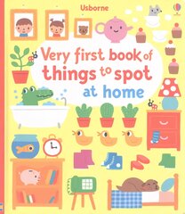 Very First Book of Things to Spot: At home: At Home kaina ir informacija | Knygos mažiesiems | pigu.lt