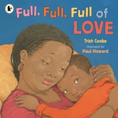 Full, Full, Full of Love цена и информация | Книги для малышей | pigu.lt