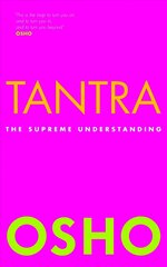 Tantra: The Supreme Understanding цена и информация | Самоучители | pigu.lt