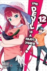 Devil is a Part-Timer!, Vol. 12 (manga) цена и информация | Фантастика, фэнтези | pigu.lt