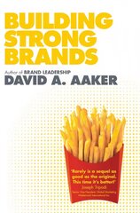 Building Strong Brands цена и информация | Книги по экономике | pigu.lt