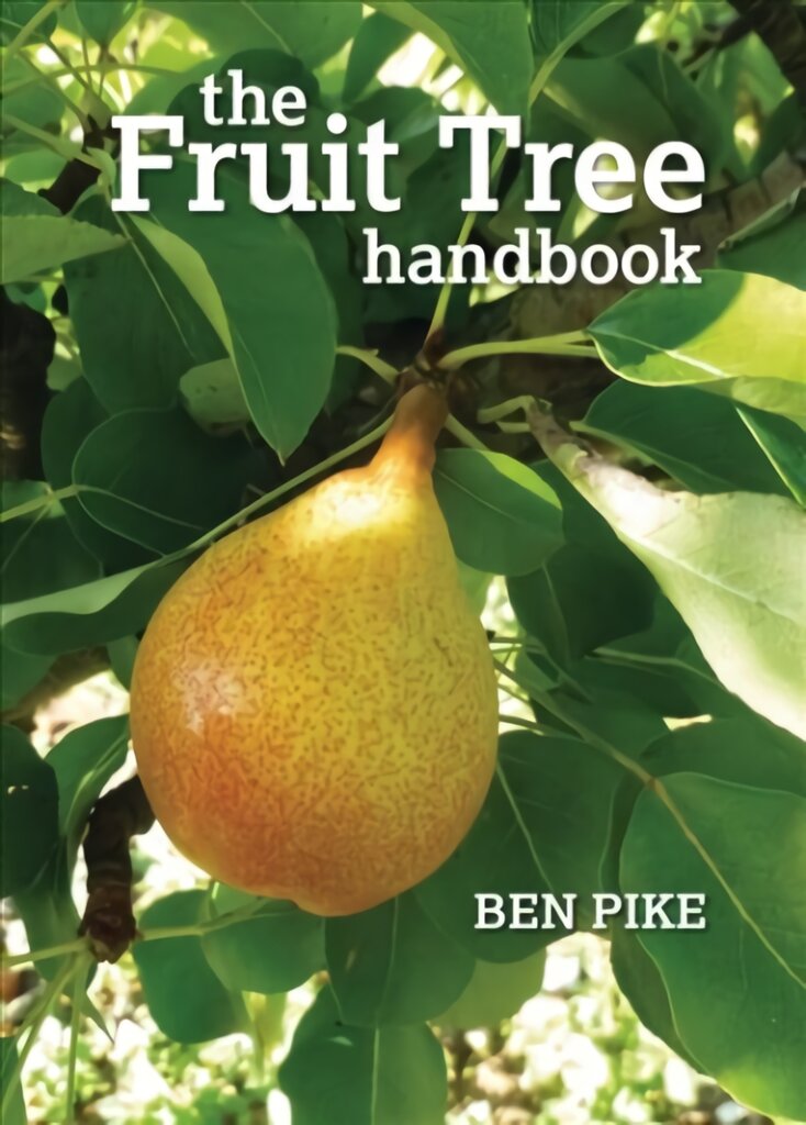 Fruit Tree Handbook kaina ir informacija | Knygos apie sodininkystę | pigu.lt