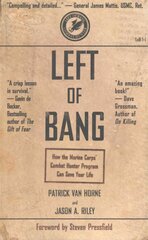 Left of Bang: How the Marine Corps' Combat Hunter Program Can Save Your Life kaina ir informacija | Saviugdos knygos | pigu.lt