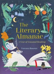 Literary Almanac: A year of seasonal reading цена и информация | Исторические книги | pigu.lt