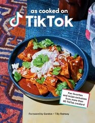 As Cooked on TikTok: Fan favourites and recipe exclusives from more than 40 creators! kaina ir informacija | Receptų knygos | pigu.lt