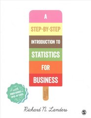 Step-By-Step Introduction to Statistics for Business 2nd Revised edition цена и информация | Книги по экономике | pigu.lt