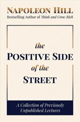 Positive Side of the Street: A Collection of Previously Unpublished Lectures цена и информация | Самоучители | pigu.lt