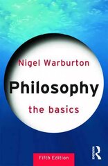 Philosophy: The Basics: The Basics 5th edition kaina ir informacija | Istorinės knygos | pigu.lt