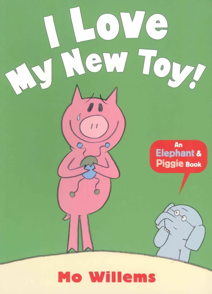 I Love My New Toy! цена и информация | Knygos paaugliams ir jaunimui | pigu.lt