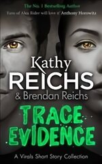 Trace Evidence: A Virals Short Story Collection цена и информация | Книги для подростков  | pigu.lt