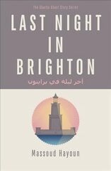 Last Night in Brighton kaina ir informacija | Fantastinės, mistinės knygos | pigu.lt