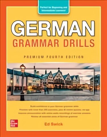 German Grammar Drills, Premium Fourth Edition 4th edition kaina ir informacija | Užsienio kalbos mokomoji medžiaga | pigu.lt