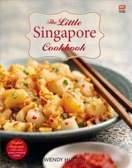 Little Singapore Cookbook 2nd ed. цена и информация | Книги рецептов | pigu.lt