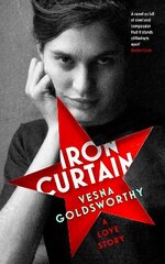 Iron Curtain: A Love Story kaina ir informacija | Fantastinės, mistinės knygos | pigu.lt