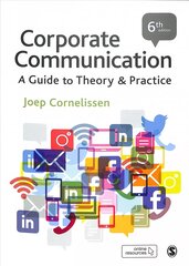 Corporate Communication: A Guide to Theory and Practice 6th Revised edition kaina ir informacija | Ekonomikos knygos | pigu.lt